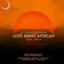 Dj Jim Mastershine feat Tee-R - Love Being African
