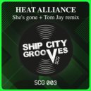 Heat Alliance, Tom Jay - She\'s gone (Tom Jay remix)