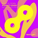 Block & Crown - Push It Good