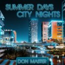 Don Master - Summer Days City Nights