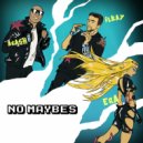 Ilkay Sencan, Era Istrefi, Arash - No Maybes