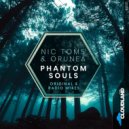 Nic Toms & Orunea - Phantom Souls