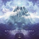 Ephemeris & Sierra - Eruption