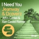 Jeanway, Dcoverz - I Need You