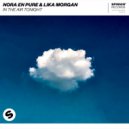 Nora En Pure, Lika Morgan - In The Air Tonight