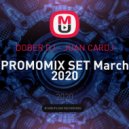 DOBER DJ - JUAN CARDJ - PROMOMIX SET March 2020