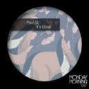 Paul Dc - It's Gone
