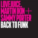 Martin Ikin, Sammy Porter - Back To Funk