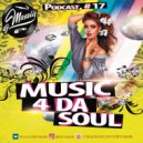 DJ MASALIS - MUSIC 4 DA SOUL PODCAST #17