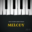 Soul Player & Veery Craazy - Melody