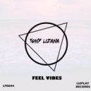 Tony Lizana - Feel vibes