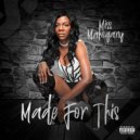Miss Mahogany & Blueflame - Put In Work (feat. Blueflame)