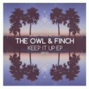 The Owl  &  Finch  - Found Another