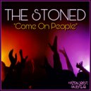The Stoned - Come On People