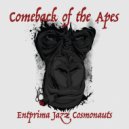 Entprima Jazz Cosmonauts - Comeback of the Apes