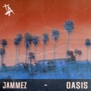 Jammez - Oasis