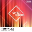 Terry Lex - One More Time (Original Mix)