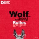 Wolf ( BR ) & Sonick S & Rennan feijo - Rulles
