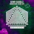 Benny Bubblez - Animations Theme