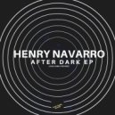 Henry Navarro - After Dark 2 (Acid free mix)