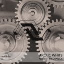 Arctic White - Ancient Mechanics