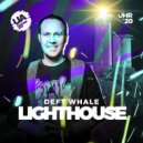 Deft Whale - Lighthouse (Original Mix)