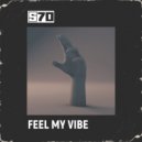 S-70 - Feel My Vibe