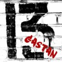 Gastan - Миллион ()