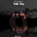 Reno Allen - Talk You