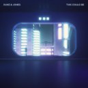 Duke & Jones - This Could Be