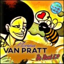 MONSIEUR VAN PRATT - Be Real