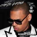 Chris Brown - Run It (Talyk & Robert Rayder Remix Radio Edit)