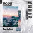 BODÉ feat. Tanya Lacey - Missing