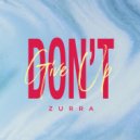 Zurra - Don't Give Up