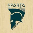 Pyronex - Sparta (Original Mix)