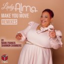 Lady Alma - Make You Move