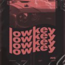 Ave - Lowkey