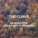 The O\'Jays & The Bama Boyz - Imagination (Bama Boyz Urban Remix)