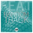 FEAT - Random Track