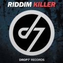 Riddim Killer - Audio Hackers