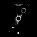 Chris Towers - Echoes ()