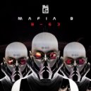 Mafia B - Right Now