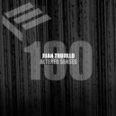 Juan Trujillo - Intentions