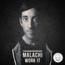 Malachi - Work It