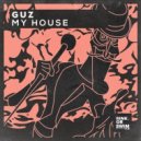 GUZ (NL) - My House