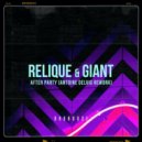 Relique & Giant - After Party