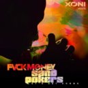 SandPokers & FVCK Money - Let's Get Drunk