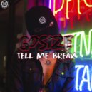 Gosize - Tell Me Break