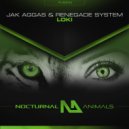 Jak Aggas & Renegade System - Loki