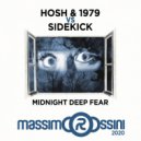 HOSH & 1979 vs SIDEKICK - Midnight Deep Fear (ROSSINI Mashup 2020)